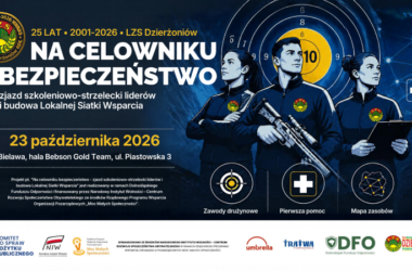 Na celowniku bezpieczeństwo - zjazd szkoleniowo-strzelecki liderów i budowa Lokalnej Siatki Wsparcia
